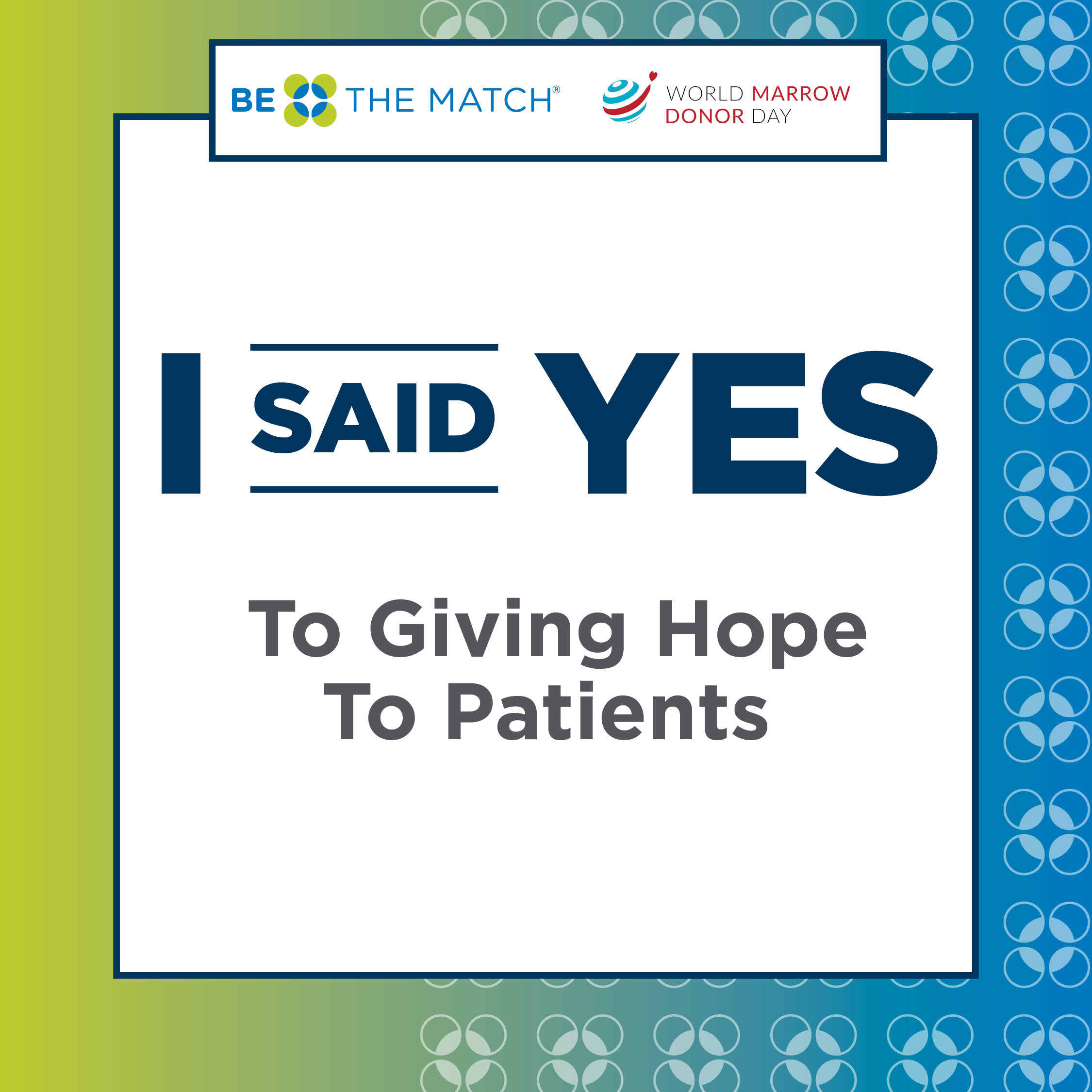 I said yes to giving hope to patients